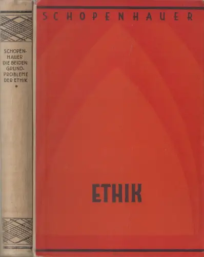Buch: Die beiden Grundprobleme der Ethik, Arthur Schopenhauer, 1927, Zenith