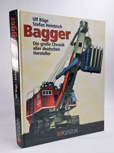 Buch: Bagger - Die große Chronik aller deutschen Hersteller, Böge & Heintzsch