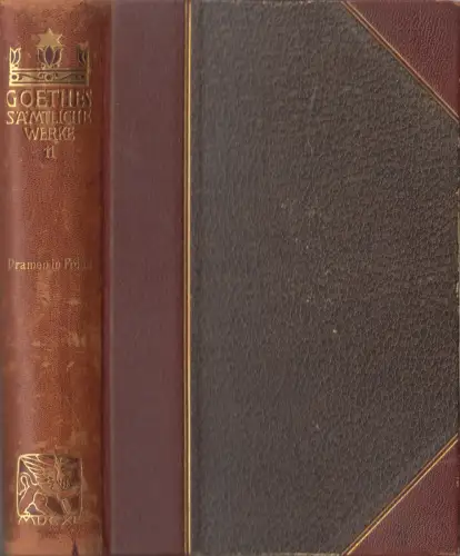 Buch: Goethes Sämtliche Werke Jubiläums-Ausgabe Band 11, Dramen in Prosa, Cotta