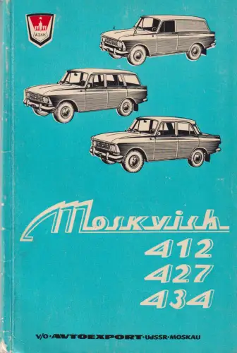 Buch: Kraftwagen Moskvich, Modell 412, 427, 434, Betriebsanleitung, 1974