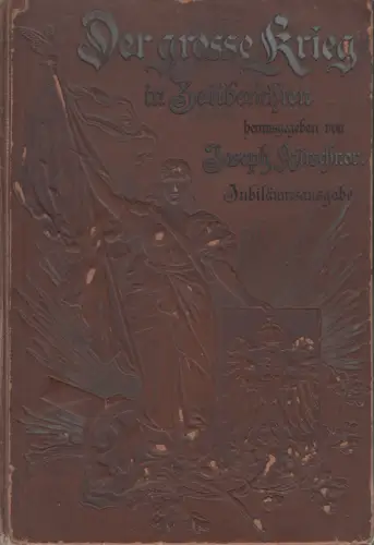 Buch: Der große Krieg 1870-71 in Zeitberichten, Joseph Kürschner, H. Hillger Vlg