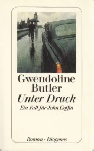 Buch: Unter Druck, Butler, Gwendoline, 2000, Diogenes, Ein Fall für John Coffin