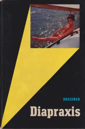 Buch: Diapraxis, Dreizner, Walter. 1966, Fotokinoverlag, gebraucht, gut