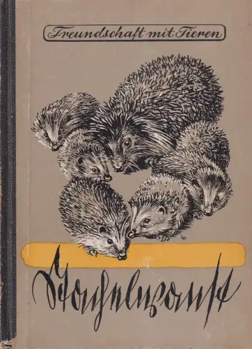 Buch: Stachelwanst, Pijet, Georg W., 1948, Freund der Jugend Verlag