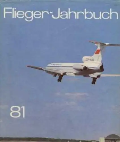 Buch: Flieger-Jahrbuch 1981, Förster, Alfred. Flieger-Jahrbuch, 1981