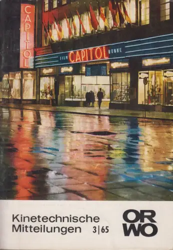 Heft: Kinetische Mitteilungen 3/65, ORWO, Filmfabrik Wolfen, gebraucht, gut