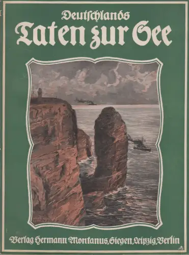 Buch: Deutschlands Taten zur See, Wittmer, 1915, Hermann Montanus, gebraucht gut