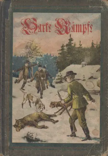 Buch: Harte Kämpfe - Ernst Andres der Bildschnitzer..., F. Brunold, Otto Drewitz