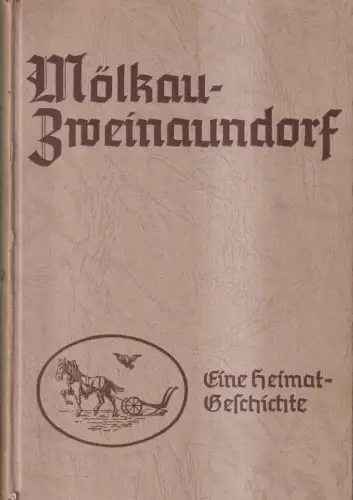 Buch: Mölkau-Zweinaundorf, Emmerich, Werner,  Eine Heimatgeschichte