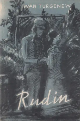 Buch: Rudin, Turgenew, Iwan, 1952, Greifenverlag zu Rudolstadt, Roman