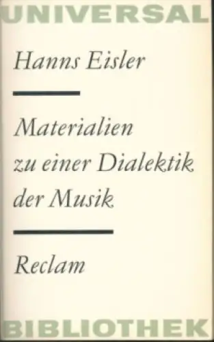 Buch: Materialien zu einer Dialektik der Musik, Eisler, Hanns. 1973