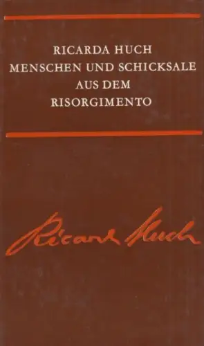 Buch: Menschen und Schicksale aus dem Risorgimento, Huch, Ricarda. 1978