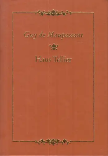 Buch: Haus Tellier, Maupassant, Guy de. 1986, Aufbau-Verlag, Novellen