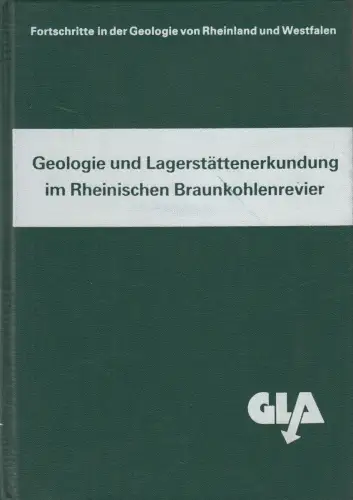Buch: Geologie und Lagerstättenerkundung im Rheinischen Braunkohlenrevier, 1981