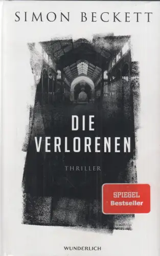 Buch: Die Verlorenen, Thriller. Beckett, Simon, 2021, Wunderlich Verlag