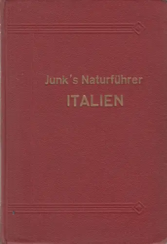 Buch: Italien, L. Adamovic, Junk's Naturführer, 1930, W. Junk, gebraucht, gut