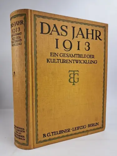 Buch: Das Jahr 1913, Ein Gesamtbild der Kulturentwicklung, D. Sarason, Teubner
