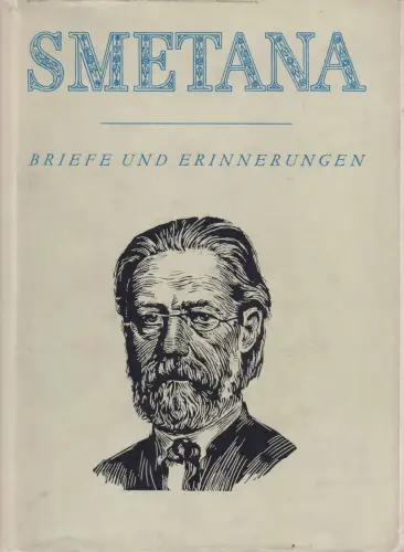 Buch: Smetana in Briefen und Erinnerungen, Bartos, Frantisek, 1954, Artia