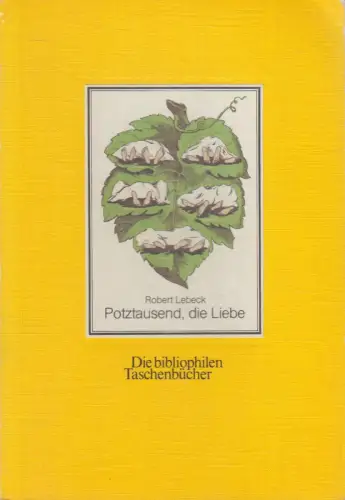Buch: Potztausend, die Liebe, 80 alte Postkarten, Robert Lebeck, Harenberg