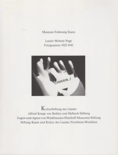 Buch: Laszlo Moholy-Nagy - Fotogramme 1922-1943, Museum Folkwang Essen, 1996