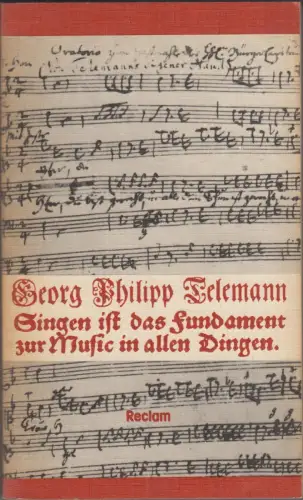 Buch: Singen ist das Fundament zur Music in allen Dingen, Telemann. 1981