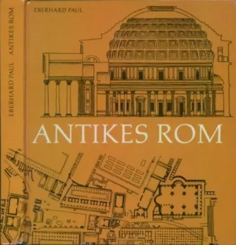 Buch: Antikes Rom, Paul, Eberhard. Kulturgeschichtliche Reihe, 1970