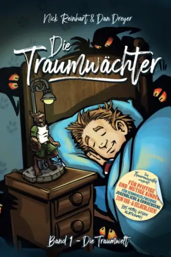 Buch: Die Traumwächter, Reinhart, Nick, 2019, Teil 1 - Die Traumwelt, sehr gut
