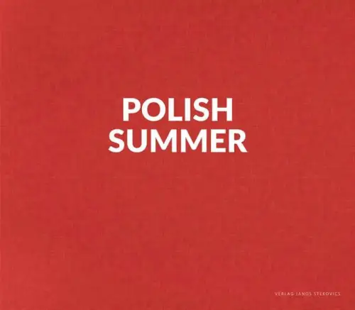 Buch: Polish Summer, Tomasz Lewandowski, 2019, Stekovics Verlag, signiert