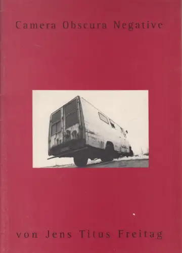 Heft: Camera Obscura Negative, Jens Titus Freitag, 1996, signiert, gebraucht gut