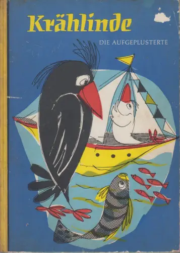 Buch: Krählinde, die Aufgeplusterte, Gerhard Oberländer, 1956, Büchergilde