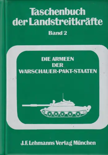 Buch: Die Armeen der Warschauer-Pakt-Staaten, Wiener, Friedrich, 1974, Lehmann