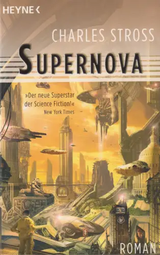 Buch: Supernova, Stross, Charles, 2005, Heyne, Roman, gebraucht, gut