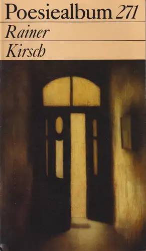 Buch: Poesiealbum 271, Kirsch, Rainer, 1990, Verlag Neues Leben, gebraucht, gut