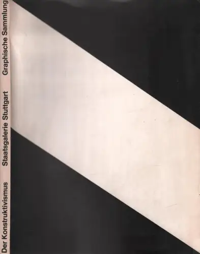 Ausstellungskatalog: Der Konstruktivismus, Rau, Bernd u.a., 1974