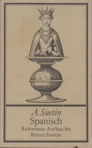 Buch: Spanisch, Suetin, Aleksei. 1988, Sportverlag, gebraucht, gut