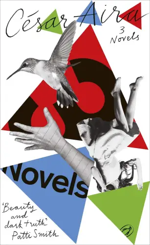 Buch: Three Novels, Cesar Aira, 2018, Penguin, Ghosts, The Literary Conference..