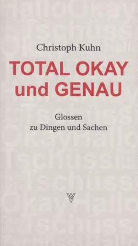 Buch: Total okay und genau, Kuhn, Christoph. 2015, Wartburg Verlag