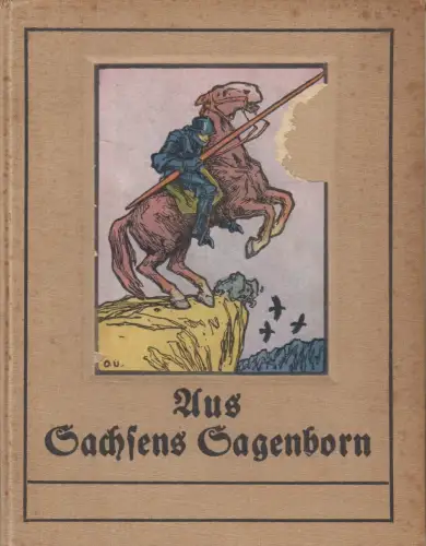 Buch: Aus Sachsens Sagenbogen, Otto Ubbelohde, 1925, Dürr'sche Buchhandlung