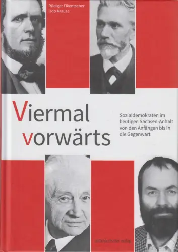 Buch: Viermal vorwärts, Fikentscher & Krause, 2014, Mitteldeutscher Verlag