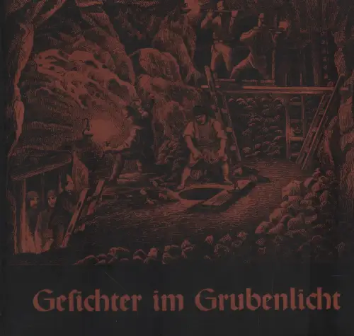 Buch: Gesichter im Grubenlicht, Borges, Wolfgang, 1982, August Lax Hildesheim