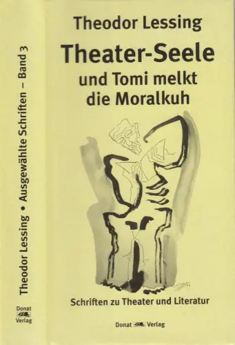 Buch: Theater-Seele und Tomi melkt die Moralkuh, Theodor Lessing, 2003, Donat
