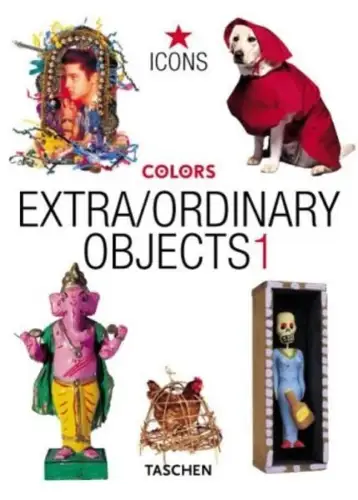 Buch: Extra / Ordinary Objects 1, Colors, Carlos Mustienes, 2003, Taschen Verlag