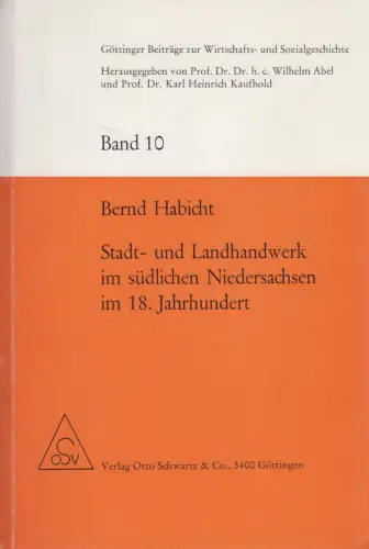 Buch: Stadt- und Landhandwerk im südlichen Niedersachsen, Bernd Habicht, 1983