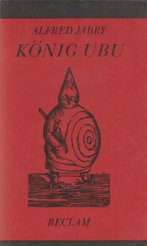 Buch: König Ubu, Jarry, Alfred. Reclams Universal-Bibliothek, 1979