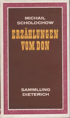 Sammlung Dieterich 365, Erzählungen vom Don, Scholochow, Michail. 1976