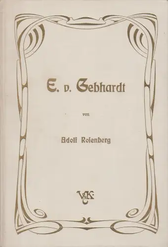 Buch: E. von Gebhardt, Künstler-Monographien, Adolf Rosenberg, 1899, Velhagen