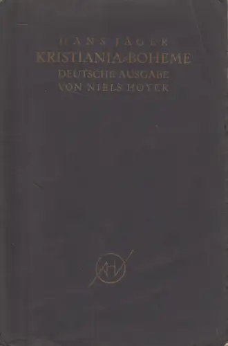 Buch: Kristiania-Boheme, Hans Jäger, 1921, Adolf Harms Verlag, gebraucht, gut