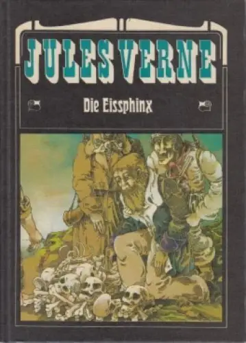 Buch: Die Eissphinx, Verne, Jules. 1982, Verlag Neues Leben, gebraucht, gut