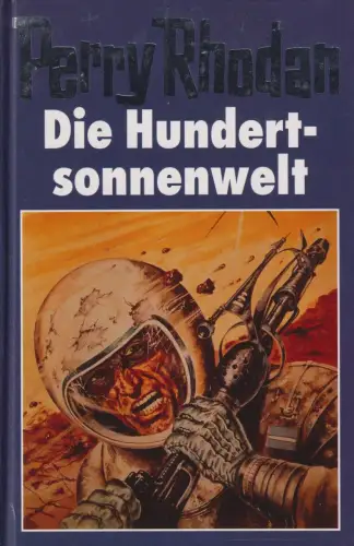 Buch: Die Hundertsonnenwelt, Rhodan, Perry. Bertelsmann Club, gebraucht, gut