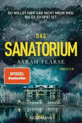 Buch: Das Sanatorium, Pearse, Sarah, 2023, Goldmann, Thriller, sehr gut